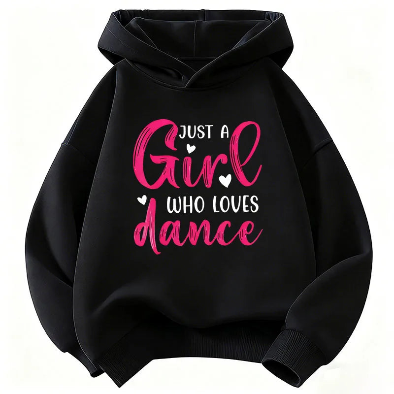 Y2k Just A Girl Who Love Dance Letter Printed HoodieChildren's Sweatshirt Hoody Girls Autumn Winter Casual Hoodies
