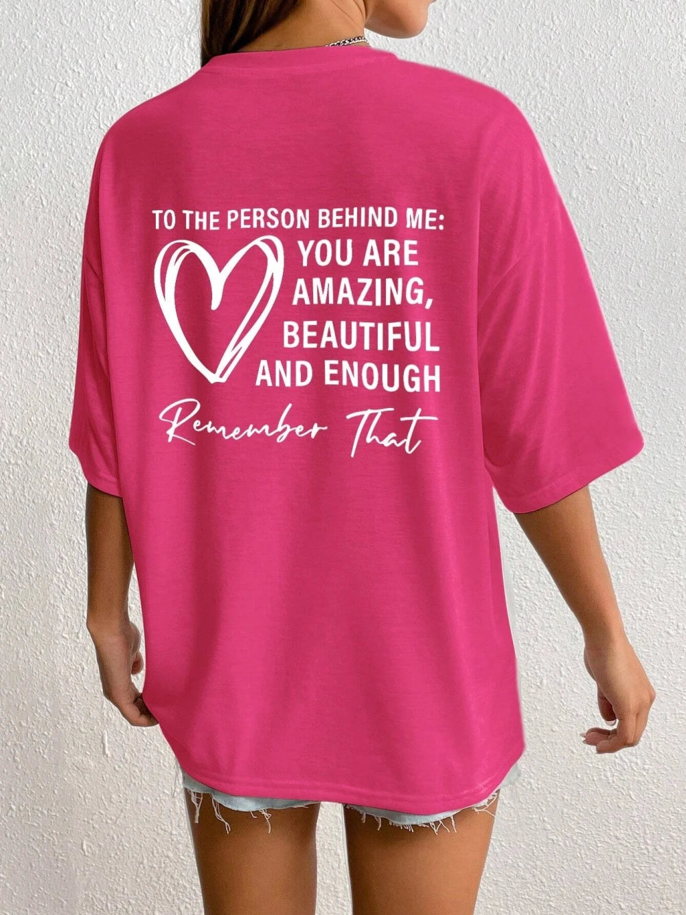 To The Person Behind Me: You Are Amaeing Women Tshirts Sport Casual T-Shirts Breathable Cotton Short Sleeve Oversized Tshirt