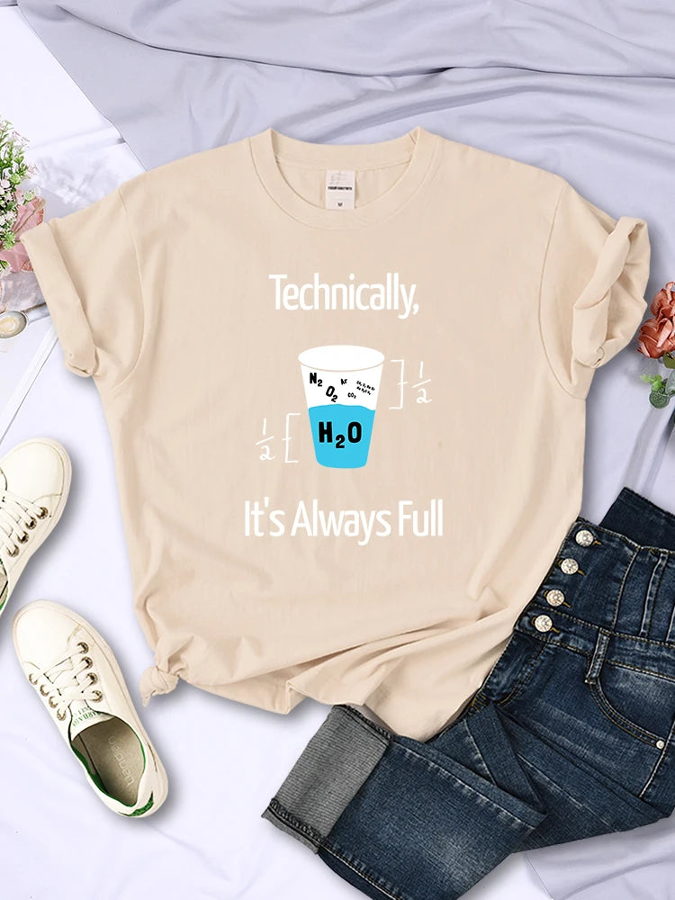 Technically It'S Always Full Scientific Experiment T Shirts For Women Creative O-Neck Casual Tee Clothing Breathable Womans Tops