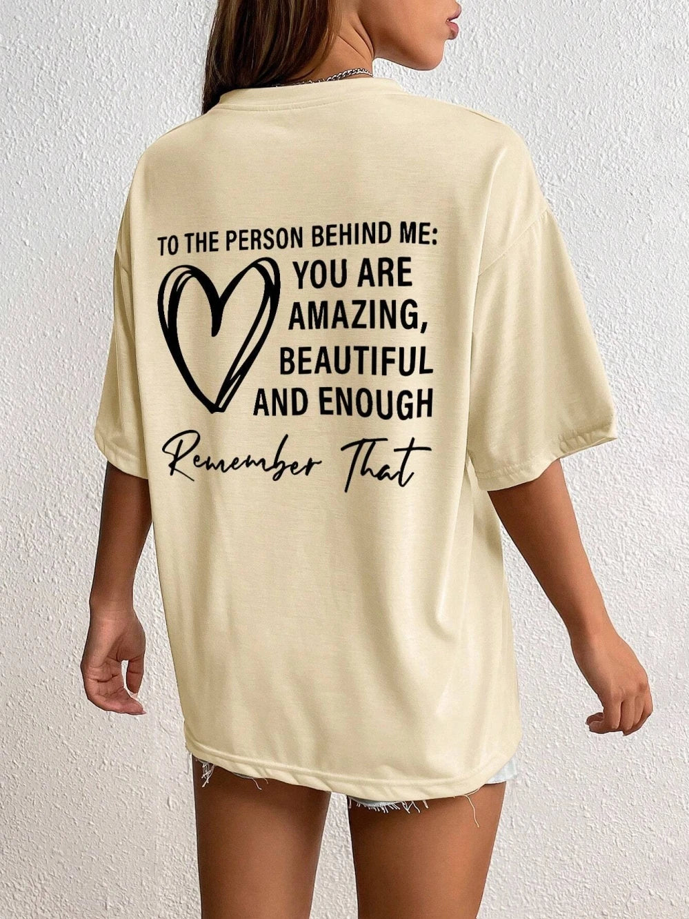 To The Person Behind Me: You Are Amaeing Women Tshirts Sport Casual T-Shirts Breathable Cotton Short Sleeve Oversized Tshirt