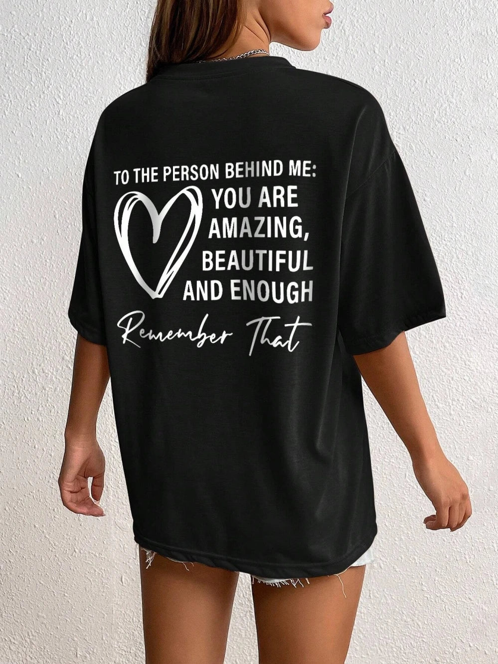To The Person Behind Me: You Are Amaeing Women Tshirts Sport Casual T-Shirts Breathable Cotton Short Sleeve Oversized Tshirt