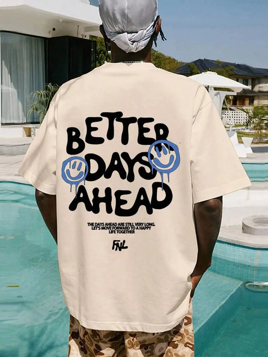 Better Days Ahead Men's Letter Pattern Round Neck Casual Large Size T-shirt Fashion Top Summer Loose T-shirt