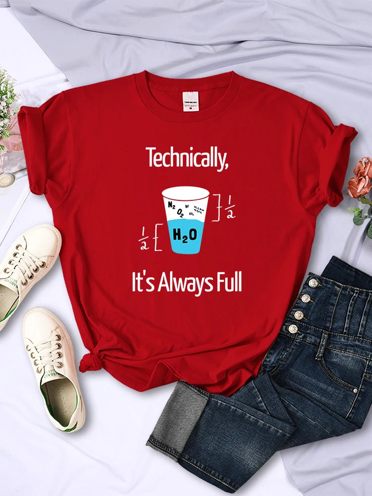 Technically It'S Always Full Scientific Experiment T Shirts For Women Creative O-Neck Casual Tee Clothing Breathable Womans Tops