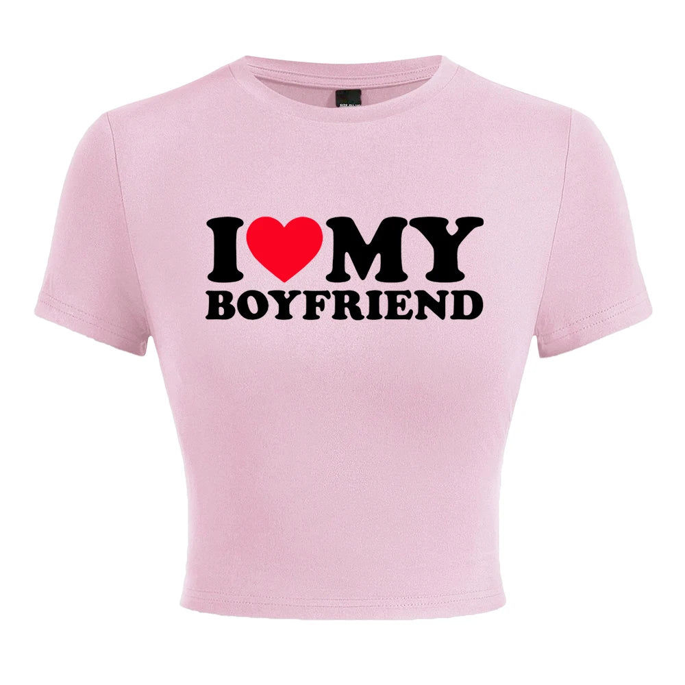 I Love My Boyfriend Letter Printing T Shirt Female Fashion Clothes Elastic Comfortable Short T-Shirtcasual Soft T-Shirts