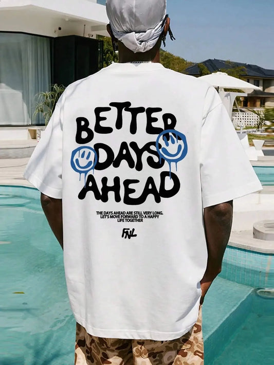 Better Days Ahead Men's Letter Pattern Round Neck Casual Large Size T-shirt Fashion Top Summer Loose T-shirt